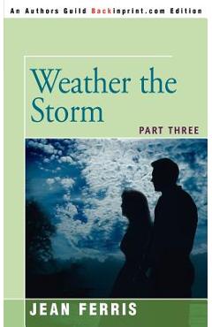 Coperta cărții 'Weather the Storm: Part Three - Jean Ferris'