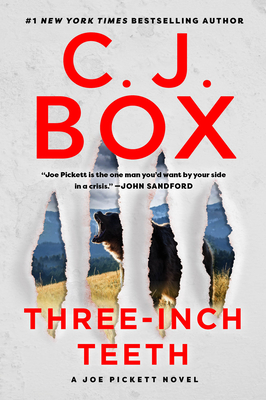 Three-Inch Teeth - C. J. Box