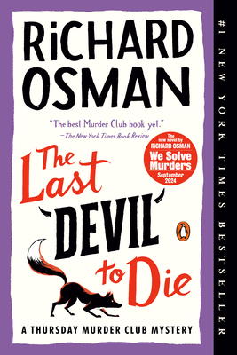 The Last Devil to Die: A Thursday Murder Club Mystery - Richard Osman