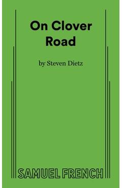 Coperta cărții 'On Clover Road - Steven Dietz'