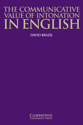 The Communicative Value of Intonation in English Book - David Brazil