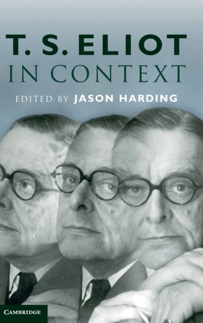 T. S. Eliot in Context - Jason Harding