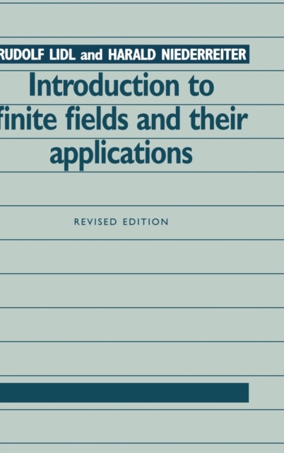 Introduction to Finite Fields and Their Applications - Rudolf Lidl