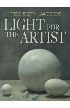Coperta cărții 'Light for the Artist - Ted Seth Jacobs'