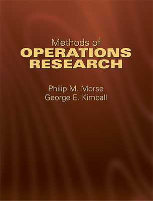 Methods of Operations Research - Philip M. Morse