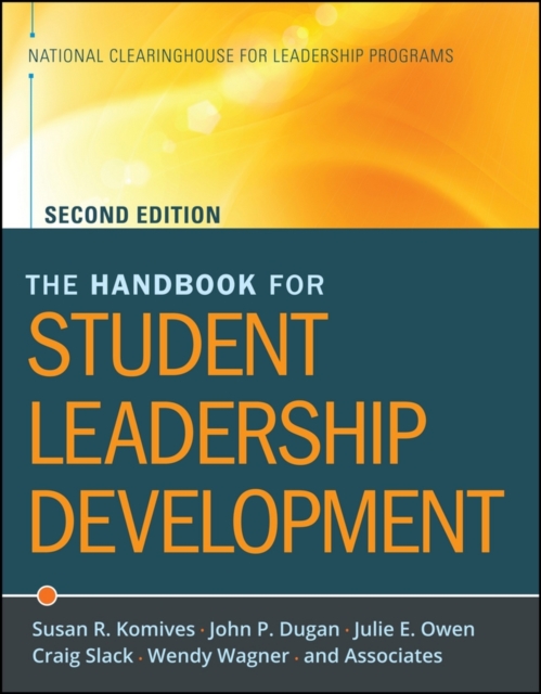 The Handbook for Student Leadership Development - Susan R. Komives