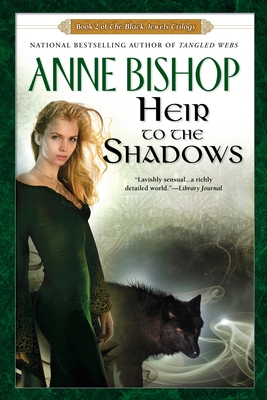 Coperta cărții 'Heir to the Shadows - Anne Bishop'
