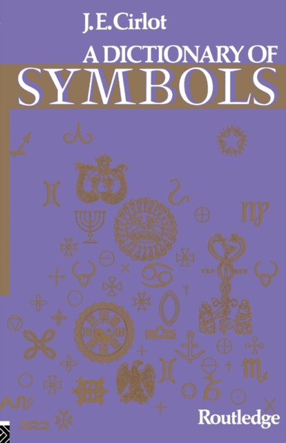 Dictionary of Symbols - J. C. Cirlot