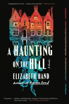 A Haunting on the Hill - Elizabeth Hand