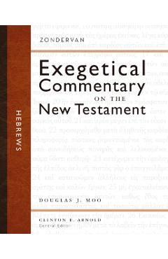 Hebrews - Douglas J. Moo