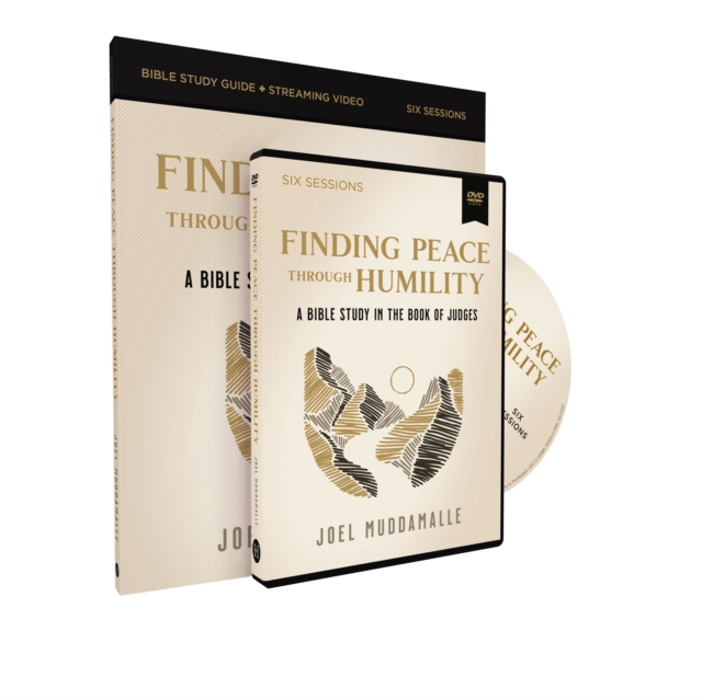 Finding Peace Through Humility Study Guide with DVD: A Bible Study in the Book of Judges - Joel Muddamalle