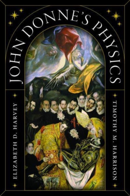 John Donne's Physics - Elizabeth D. Harvey