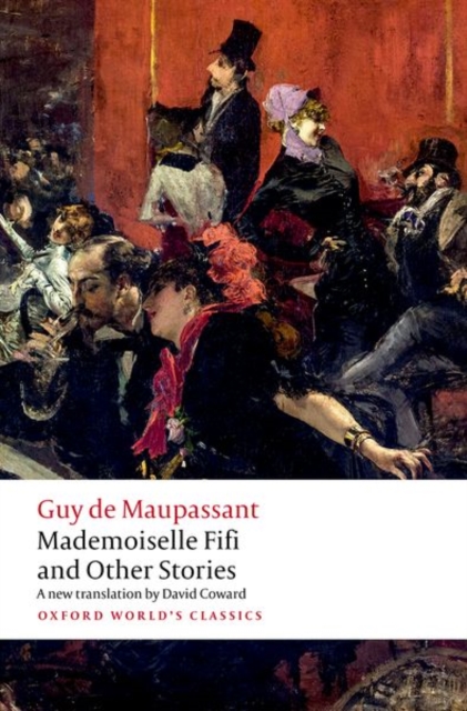 Mademoiselle Fifi and Other Stories - Guy De Maupassant