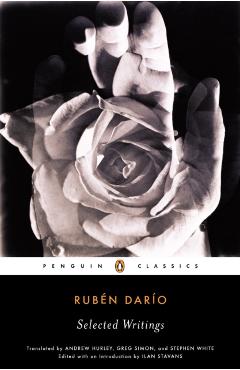 Poza produsului Selected Writings - Ruben Dario