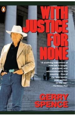 Coperta cărții 'With Justice for None - Gerry Spence'