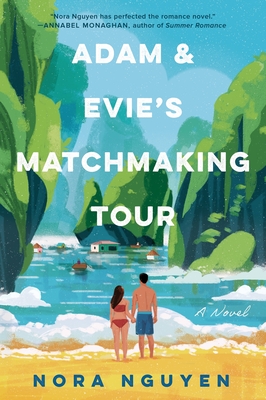 Adam & Evie's Matchmaking Tour - Nora Nguyen