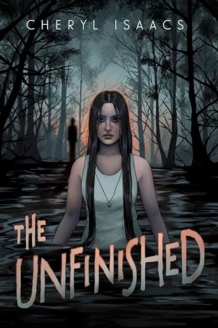 The Unfinished - Cheryl Isaacs