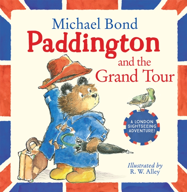 Paddington and the Grand Tour - Michael Bond