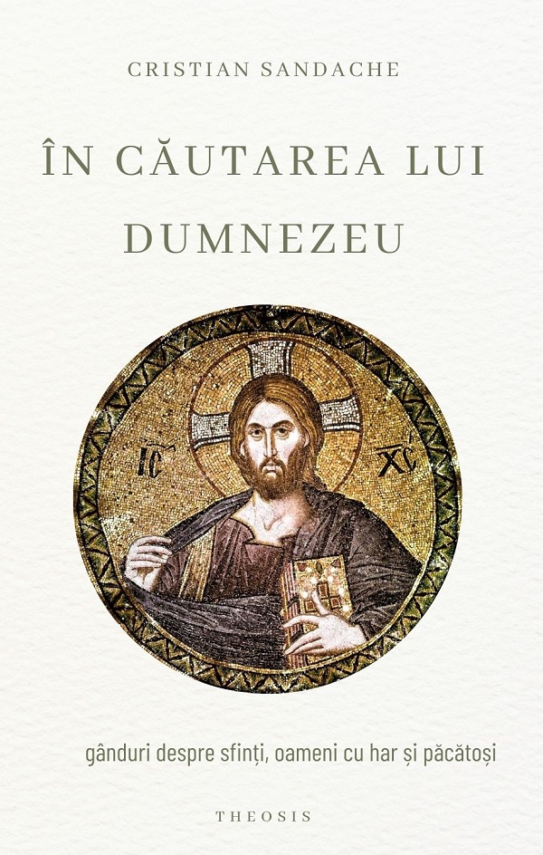 In cautarea lui Dumnezeu - Cristian Sandache