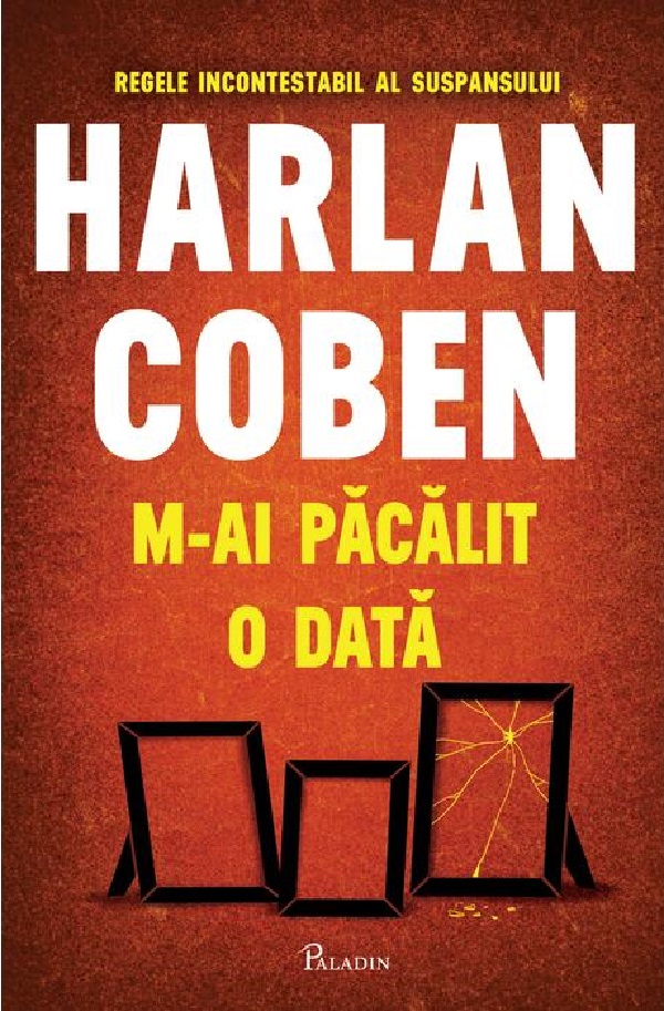 M-ai pacalit o data - Harlan Coben