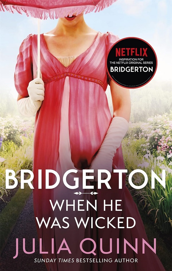 When He Was Wicked. Bridgertons #6 - Julia Quinn