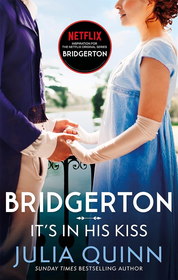 It's in His Kiss. Bridgertons #7 - Julia Quinn