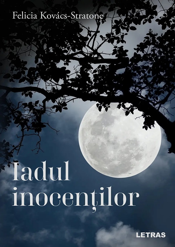 Iadul inocentilor - Felicia Kovacs-Stratone