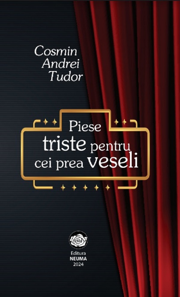 Piese triste pentru cei prea veseli - Cosmin Andrei Tudor