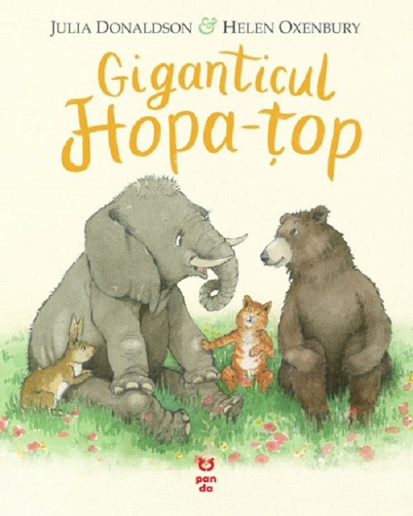 Giganticul Hopa-Top - Julia Donaldson