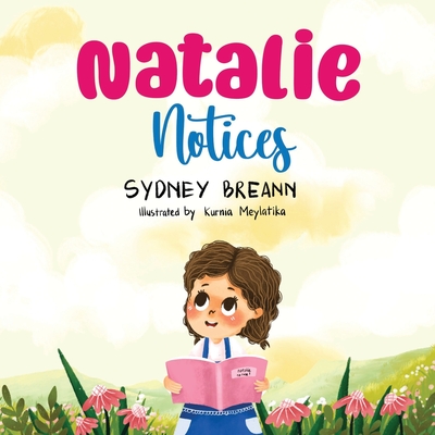 Natalie Notices - Sydney Breann