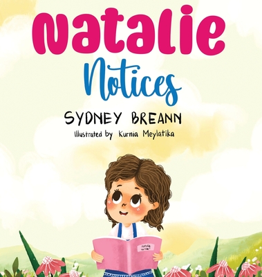 Natalie Notices - Sydney Breann