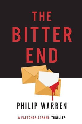 The Bitter End - Philip Warren