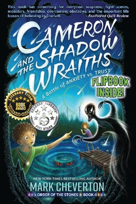 Cameron and the Shadow-wraiths: A Battle of Anxiety vs. Trust - Mark Cheverton