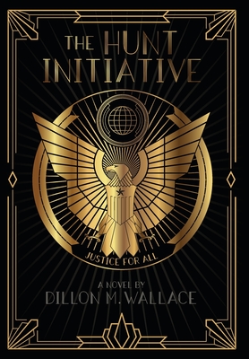 The Hunt Initiative - Dillon M. Wallace