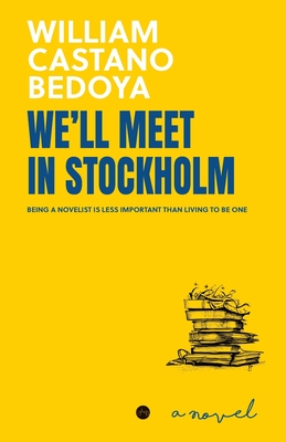 We'll Meet in Stockholm - William Castano-bedoya