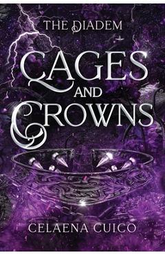 Poza produsului Cages and Crowns - Celaena Cuico