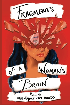 Fragments of a Woman's Brain - Mia Amore Del Bando