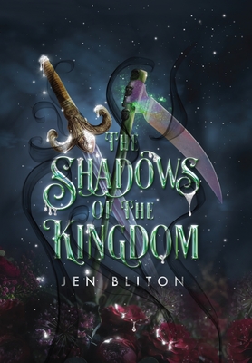 The Shadows of the Kingdom - Jen Bliton