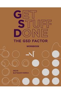 Coperta cărții 'The GSD Factor Adult Workbook - Misha Bleymaier-farrish'