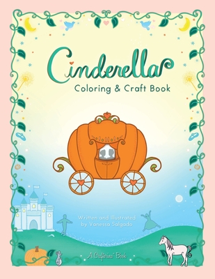 Cinderella Coloring & Craft Book - Vanessa Salgado