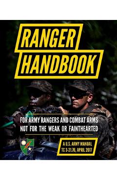 Poza produsului Ranger Handbook: TC 3-21.76, April 2017 Edition - Department Of The Army