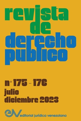 REVISTA DE DERECHO PBLICO (Venezuela), No. 175-176 (julio-diciembre 2023) - Allan R. Brewer-caras