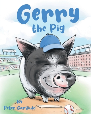 Gerry the Pig - Peter Gargiulo
