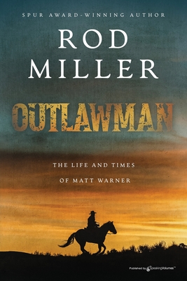 Outlawman - Rod Miller