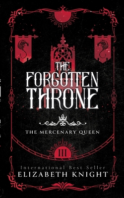 Coperta cărții 'The Forgotten Throne - Elizabeth Knight'