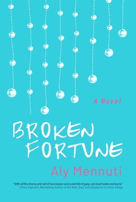 Broken Fortune - Aly Mennuti