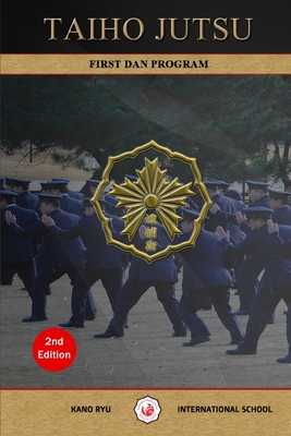 Taiho Jutsu - First Dan Program (English) - Juan Lorenzo