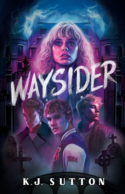 Waysider - K. J. Sutton