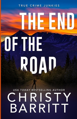 The End of the Road - Christy Barritt