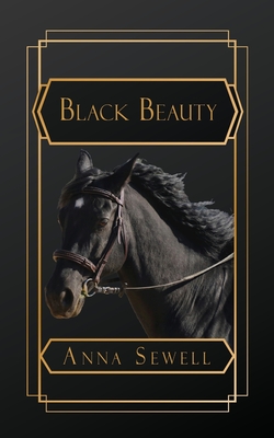 Black Beauty - Anna Sewell